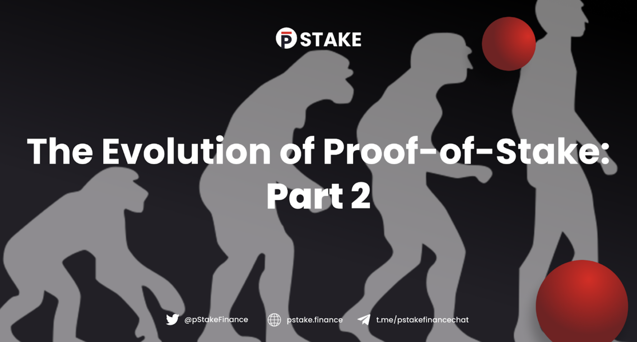 Evolution of PoS Proof of Stake - pSTAKE liquid staking